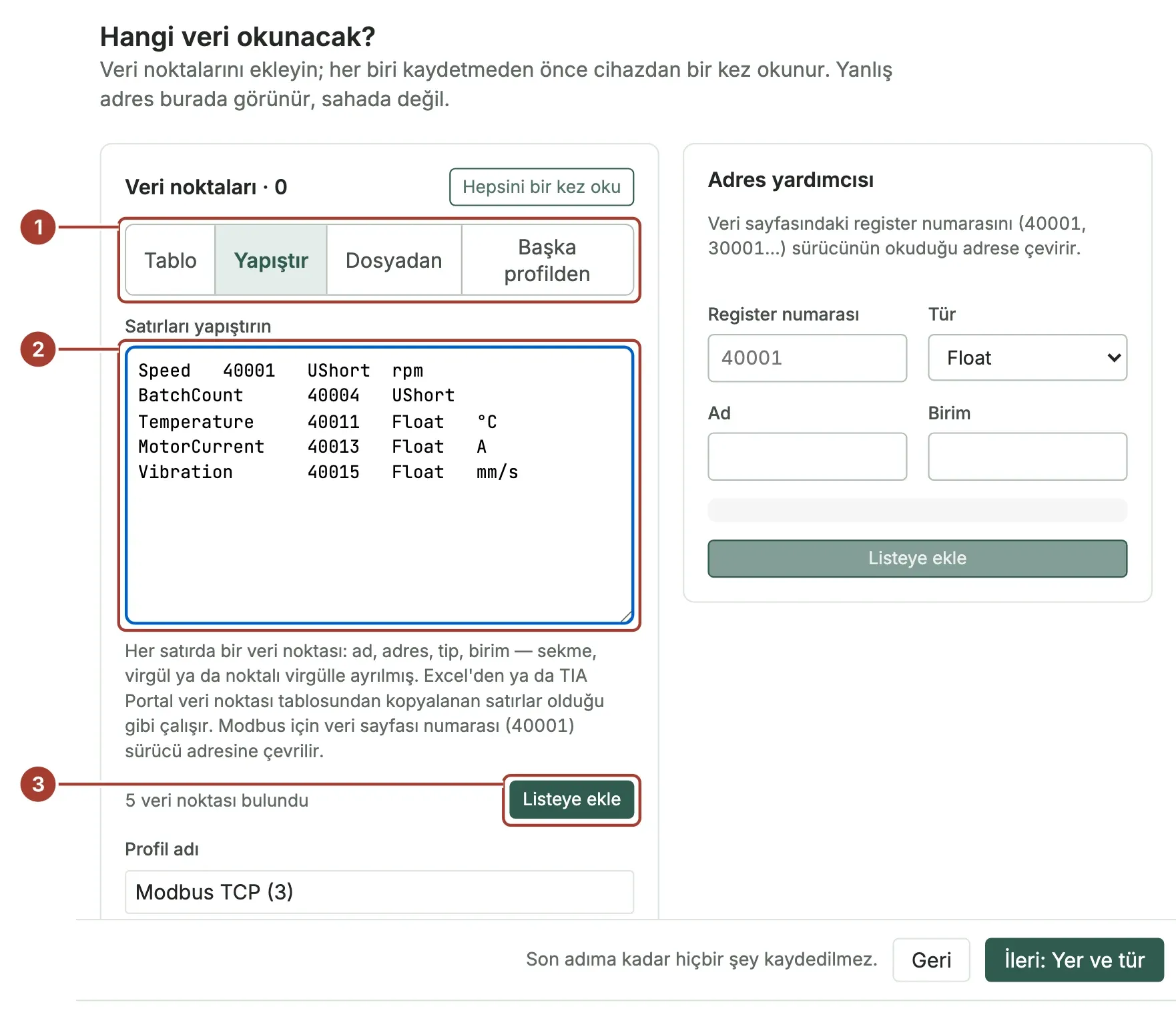 Yapıştır sekmesi: ad, register numarası, veri türü ve birim içeren beş satır yapıştırılmış