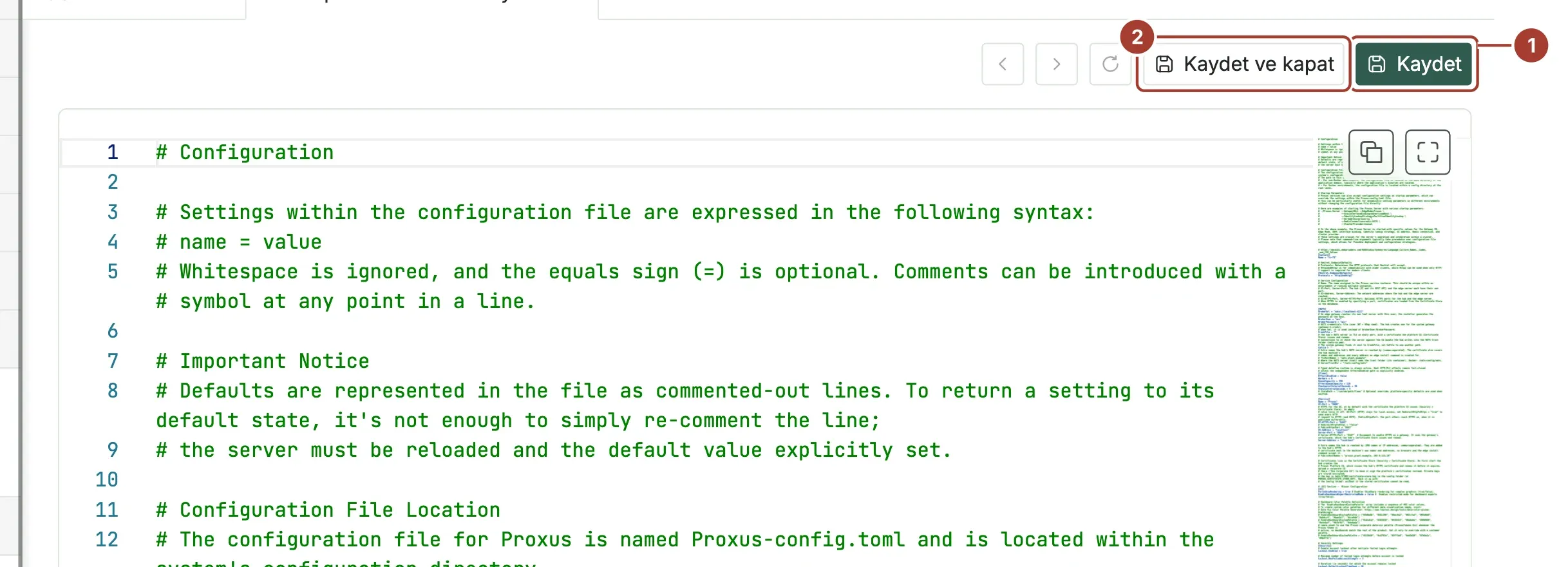 Proxus-config.toml dosyasının üst kısmı, Kaydet ve Kaydet ve kapat düğmeleri işaretli Yapılandırma düzenleyici