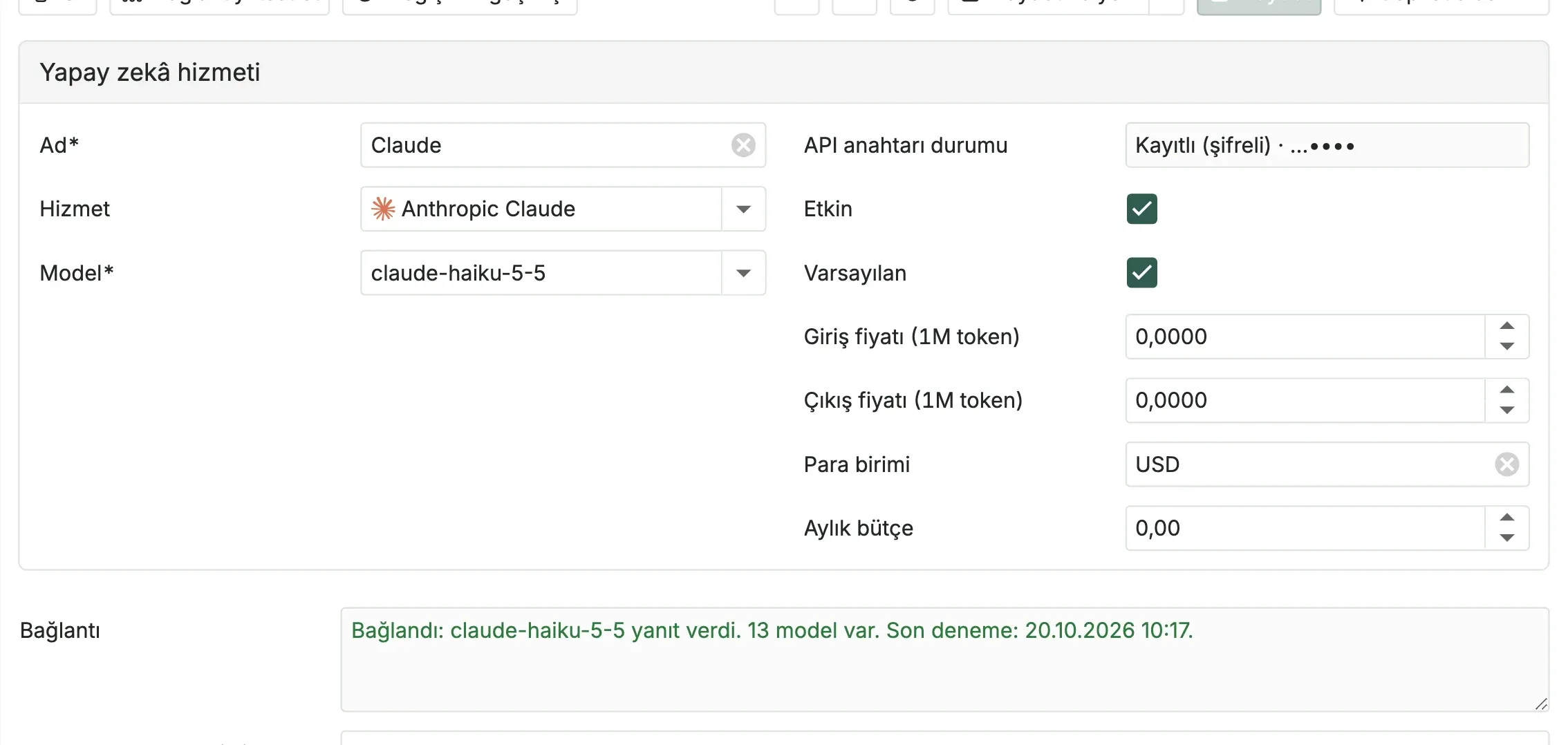 Anthropic Claude için bir Copilot hizmeti: claude-haiku-5-5 modeli, Etkin ve Varsayılan işaretli, fiyatlar, para birimi, aylık bütçe ve Bağlantıyı test et sonrası yeşil bağlantı sonucu