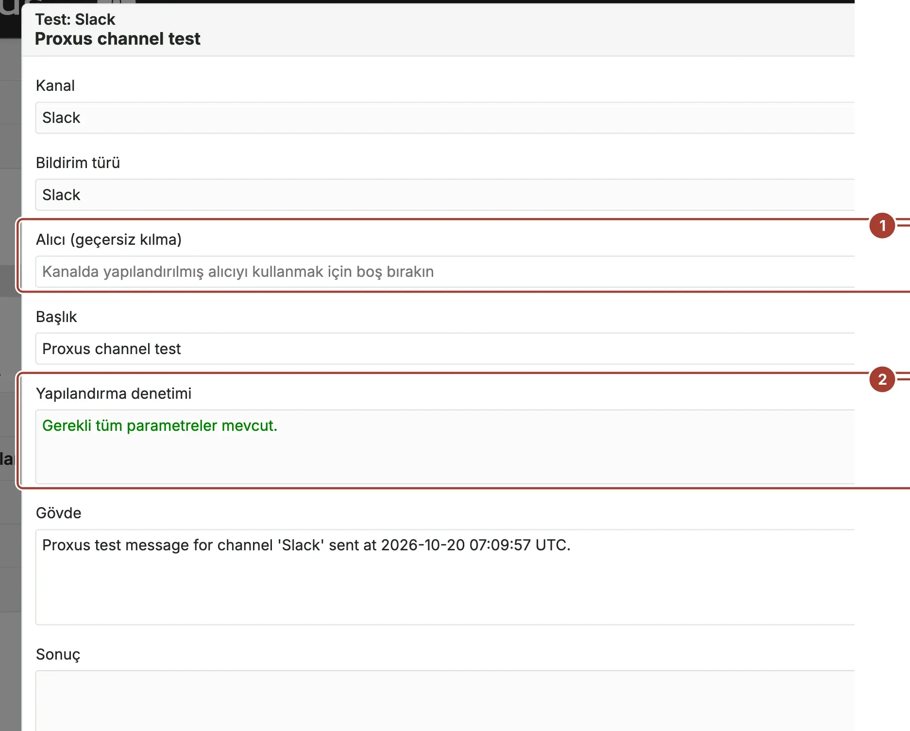 Slack kanalının test penceresi: boş Alıcı alanı, sorunsuz geçen yapılandırma denetimi ve Test mesajı gönder düğmesi