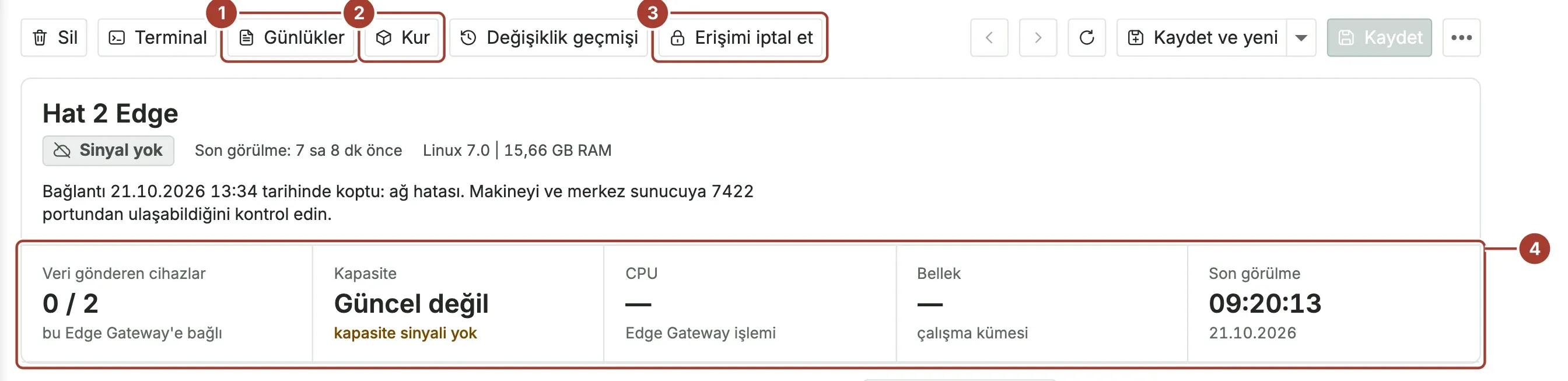 Hat 2 Edge Edge Gateway'inin sayfası: Günlükler, Kur ve Erişimi iptal et düğmeleri, Sinyal yok durumu, bağlantının neden koptuğu ve özet değerler