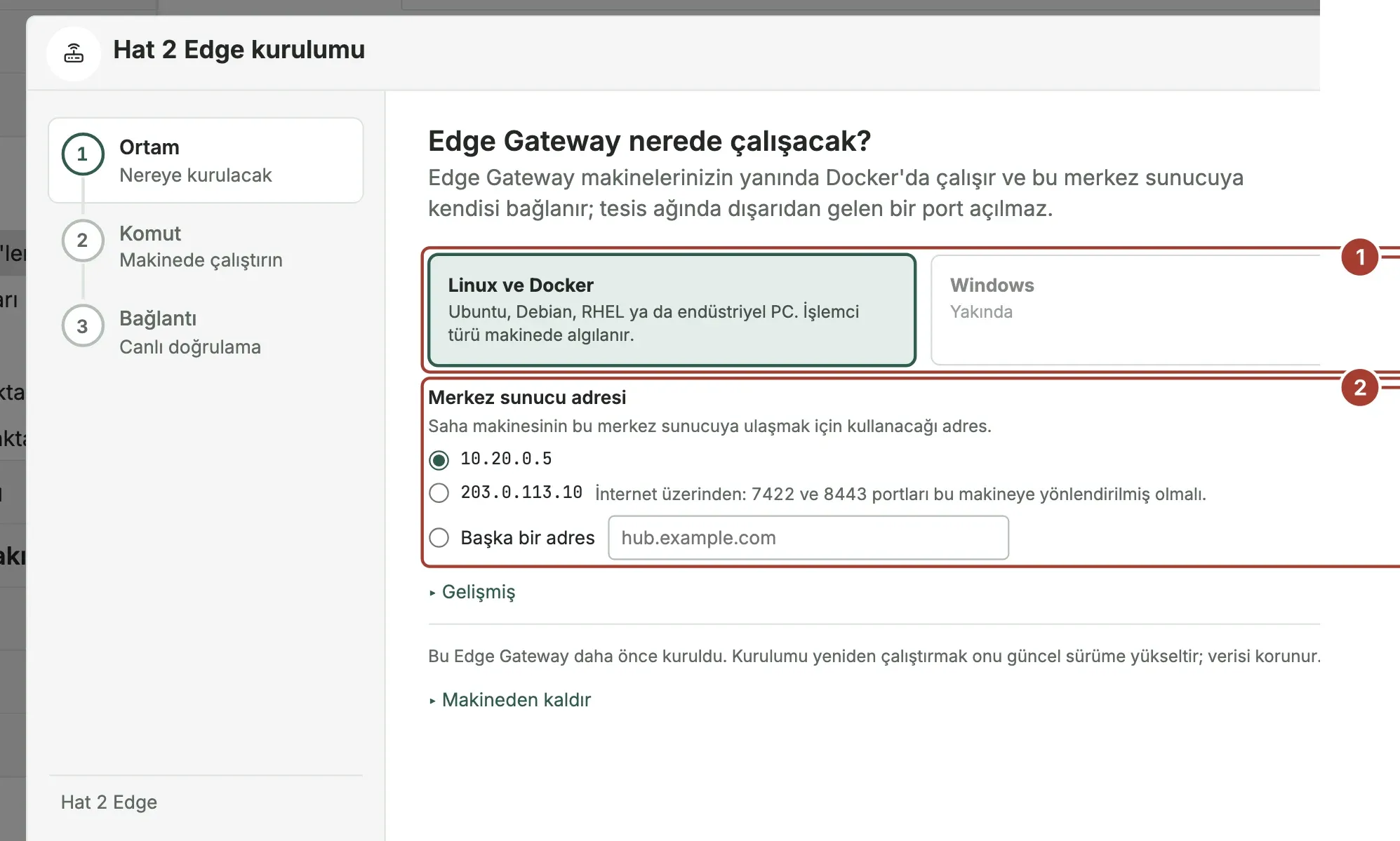 Edge Gateway kurulum sihirbazının ilk adımı: ortam olarak Linux ve Docker seçili, altında Edge Gateway makinesinin ulaşabileceği merkez sunucu adresleri
