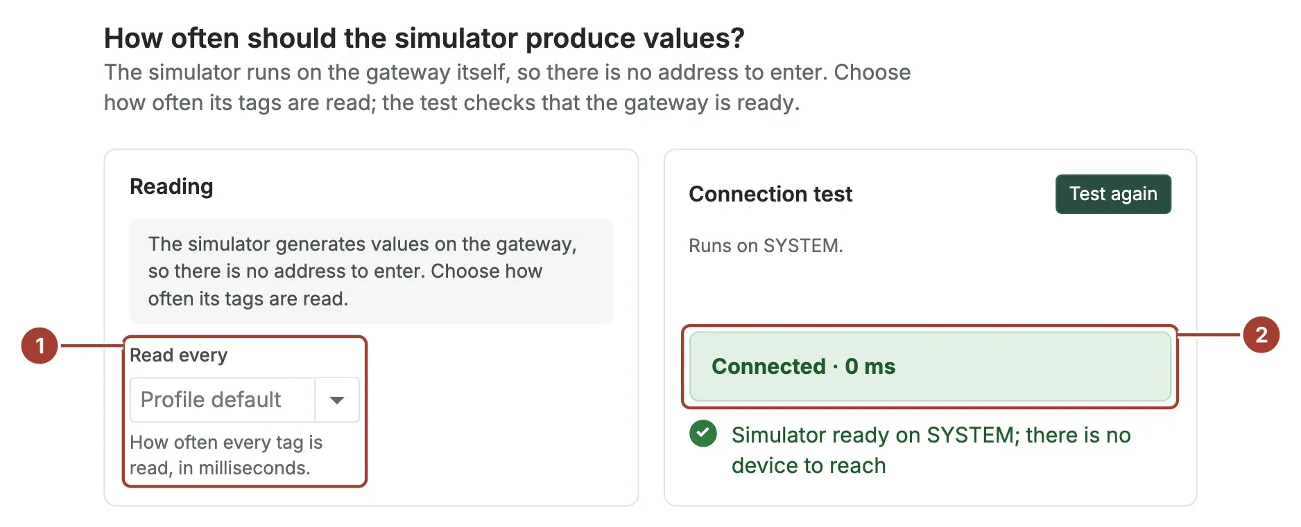 The connection step for the simulator with only the Read every field and a passed test