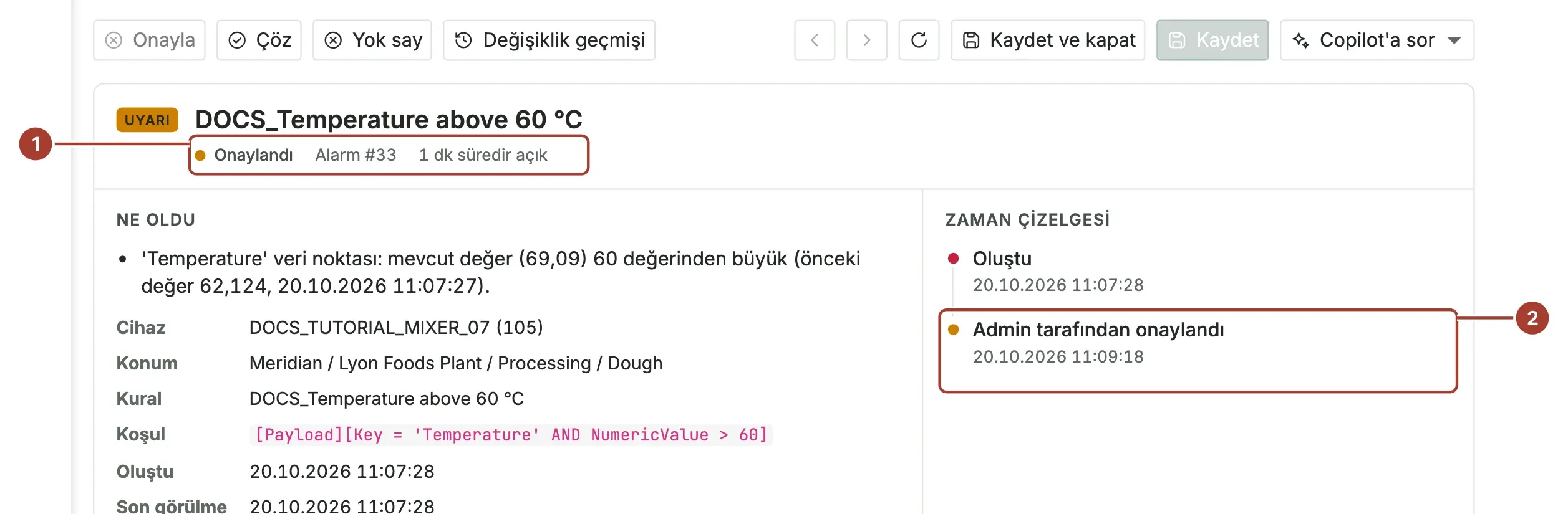 Onaylandıktan sonra alarm sayfası: başlıkta Onaylandı durumu, zaman çizelgesinde Admin tarafından onaylandı kaydı