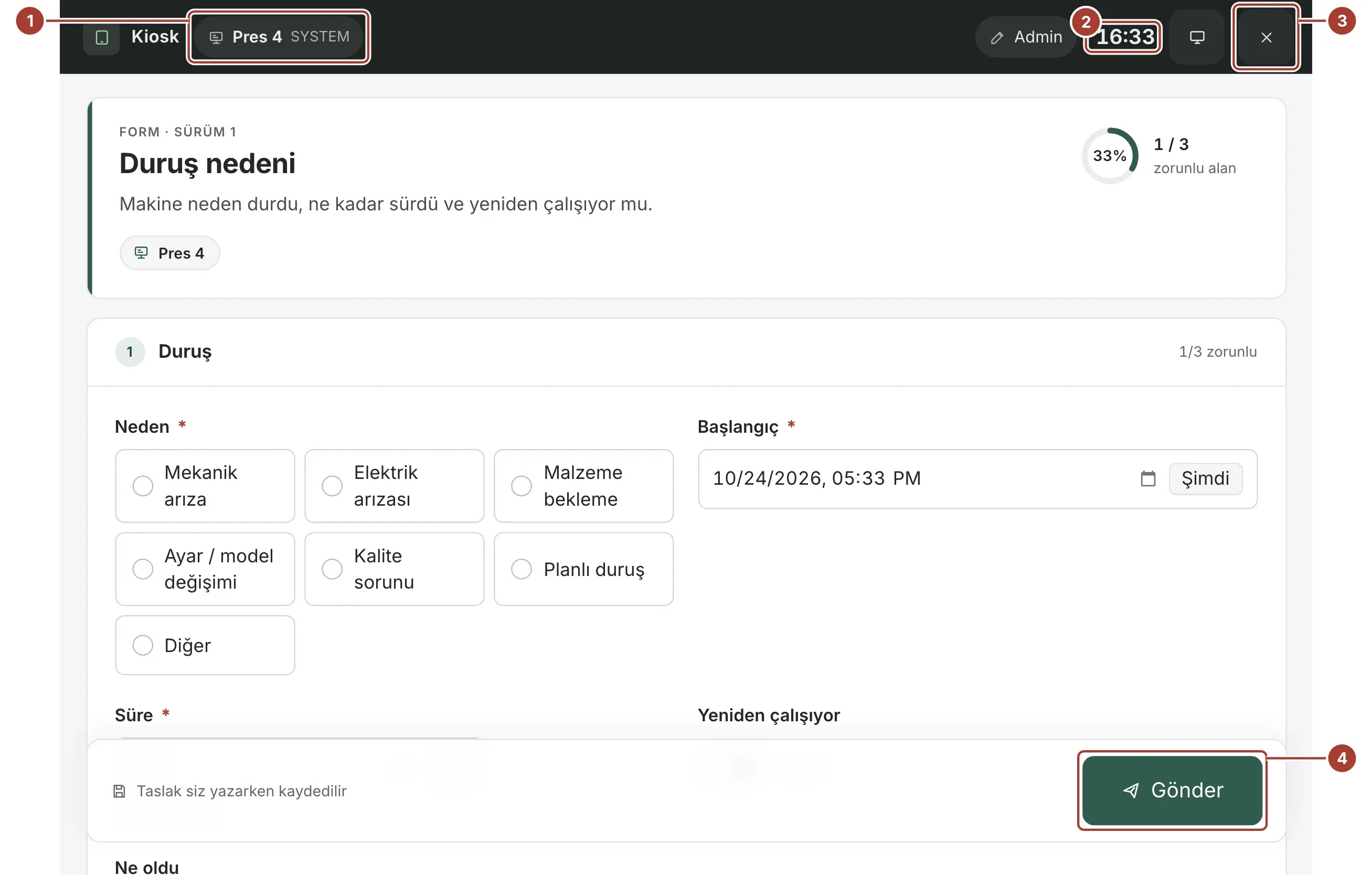 Tablette kiosk modunda Duruş nedeni formu; cihaz, kişi, saat ve Gönder düğmesiyle