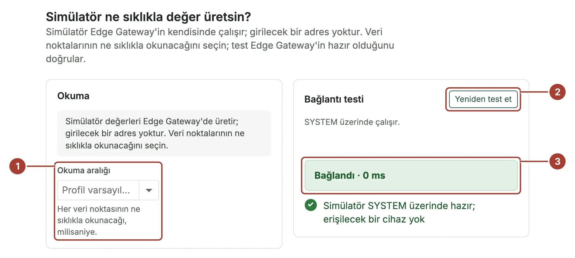 Simülatörün bağlantı adımı: Okuma aralığı alanında Profil varsayılanı seçili ve bağlantı testi başarılı