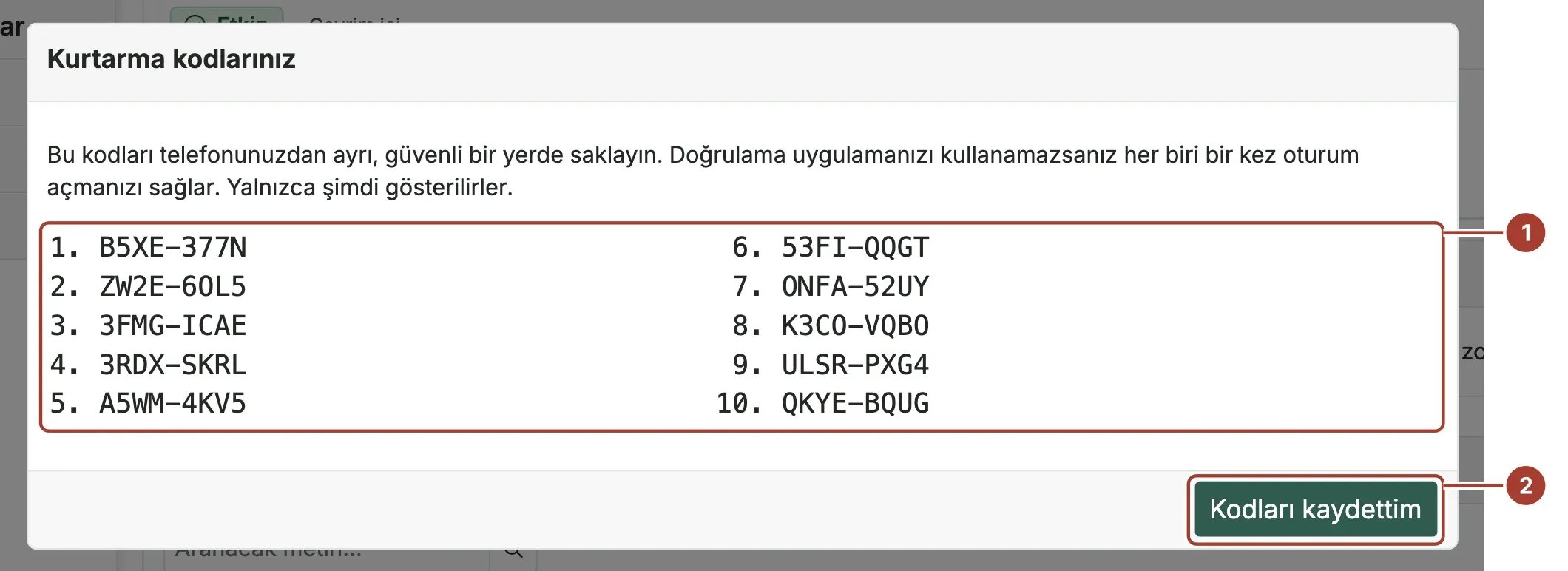 On kodun listesi ve Kodları kaydettim düğmesi işaretli kurtarma kodları penceresi