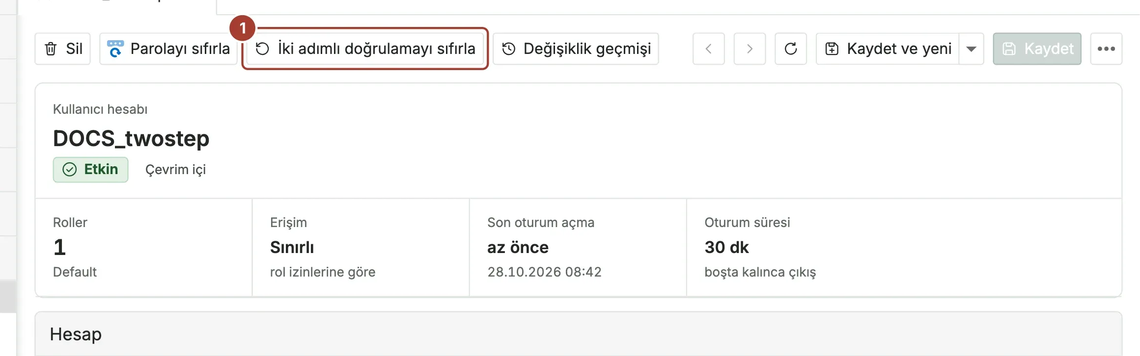 Araç çubuğunda İki adımlı doğrulamayı sıfırla düğmesi işaretli kullanıcı sayfası